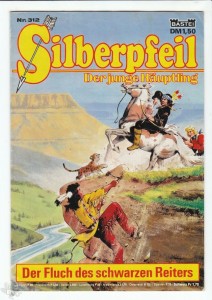 Silberpfeil - Der junge Häuptling 312: Der Fluch des schwarzen Reiters