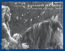 Alexander der Grosse 1: Der Sohn der Schlange