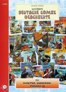 Illustrierte deutsche Comic Geschichte 9: Walter Lehning Verlag