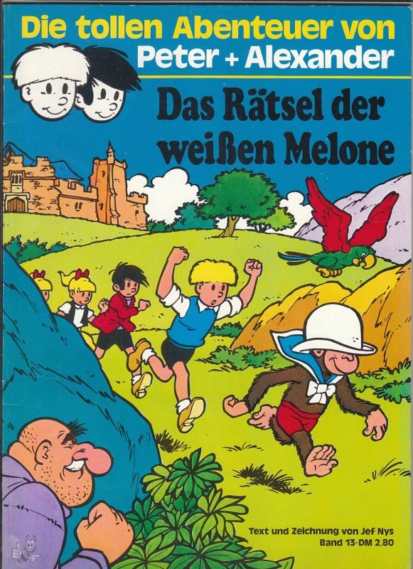 Peter + Alexander 13: Das Rätsel der weißen Melone