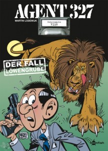 Agent 327 4: Der Fall Löwengrube