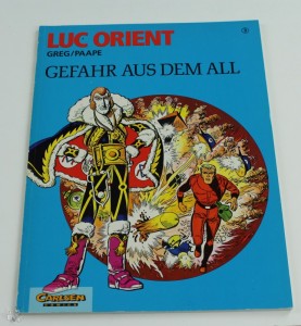 Luc Orient 3: Gefahr aus dem All 1.Auflage