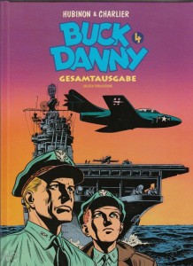 Buck Danny Gesamtausgabe 4: 1953-1955