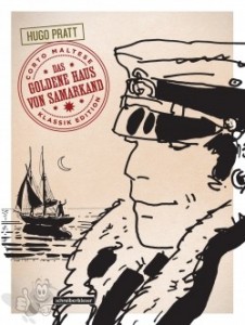 Corto Maltese (Klassik Edition) 8: Das Goldene Haus von Samarkand