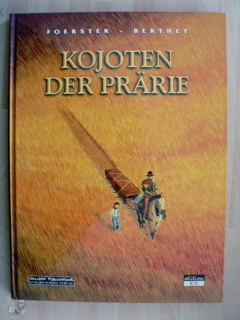 Kojoten der Prärie : Luxusausgabe