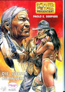 Schwermetall präsentiert 24: Die weisse Indianerin