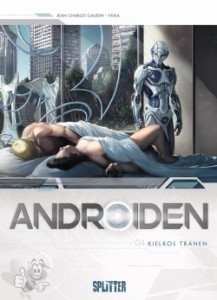 Androiden 4: Kielkos Tränen