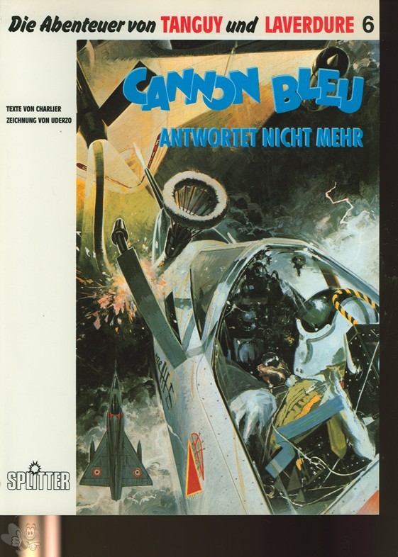 Die Abenteuer von Tanguy und Laverdure 6: Cannon Bleu antwortet nicht mehr (Softcover)