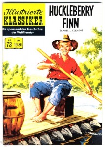 Illustrierte Klassiker 73: Huckleberry Finn