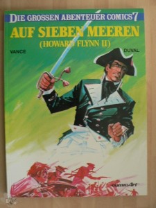 Die grossen Abenteuer Comics 7: Howard Flynn (2) - Auf sieben Meeren