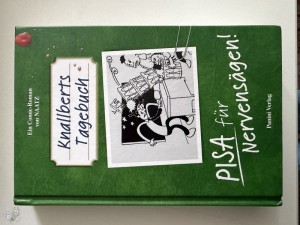 Knallberts Tagebuch »Pisa für Nervensägen« von Naatz