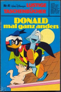 Walt Disneys Lustige Taschenbücher 41: Donald mal ganz anders (1. Auflage)