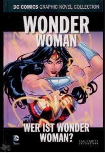 DC Comics Graphic Novel Collection 136: Wonder Woman: Wer ist Wonder Woman ?