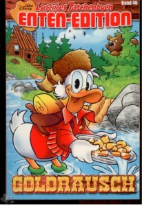 Lustiges Taschenbuch Enten-Edition 40: Goldrausch