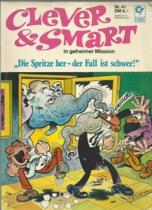 Clever &amp; Smart (Album , 1. Auflage) 41: Die Spritze her - der Fall ist schwer !