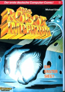 Das Robot-Imperium 3: Ein erster Sieg ?