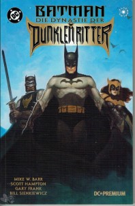 DC Premium 7: Batman: Die Dynastie der Dunklen Ritter (Softcover)