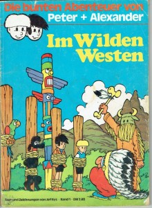 Peter + Alexander 1: Im wilden Westen