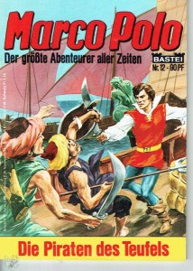 Marco Polo 12: Die Piraten des Teufels