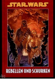 Star Wars Sonderband 127: Rebellen und Schurken (Hardcover)