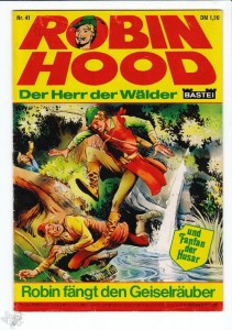 Robin Hood 41: Robin fängt den Geiselräuber