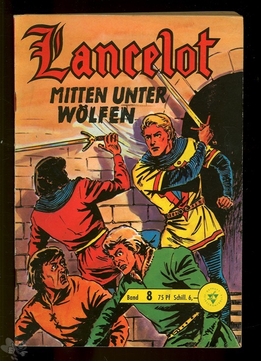 Lancelot 8: Mitten unter Wölfen