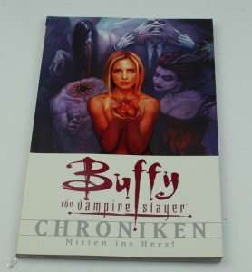 Buffy - The vampire slayer - Chroniken 3: Mitten ins Herz !