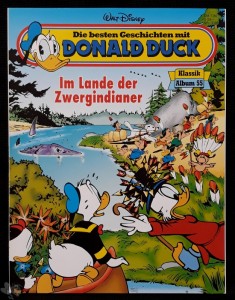 Die besten Geschichten mit Donald Duck 55: Im Lande der Zwergindianer