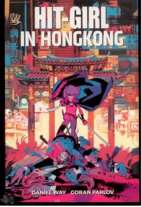 Hit-Girl 5: Hit-Girl in Hongkong