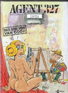 Agent 327 18: Das Ohr von van Gogh