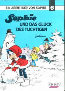 Ein Abenteuer von Sophie 6: Sophie und das Glück des Tüchtigen