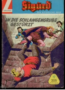 Sigurd - Der ritterliche Held (Heft, Lehning) 205: In die Schlangengrube gestürzt
