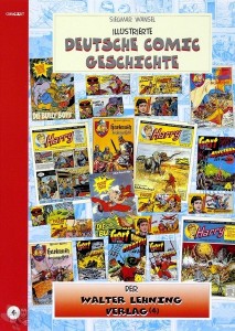 Illustrierte deutsche Comic Geschichte 4: Walter Lehning Verlag