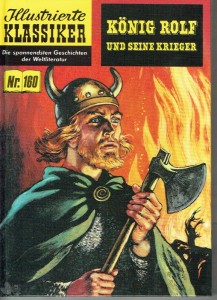 Illustrierte Klassiker (Hardcover) 160: König Rolf und seine Krieger