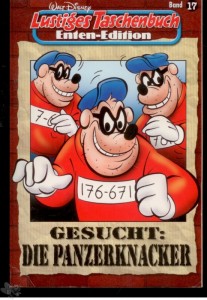 Lustiges Taschenbuch Enten-Edition 17: Gesucht: Die Panzerknacker