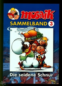 Mosaik Sammelband 3: Die seidene Schnur (Softcover)