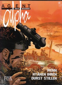 Agent Alpha: Erste Missionen 5: Wenn Hyänen ihren Durst stillen