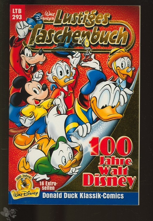 Walt Disneys Lustige Taschenbücher 293: 100 Jahre Walt Disney