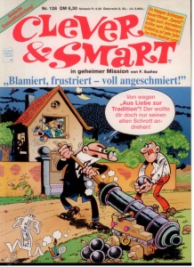 Clever &amp; Smart (Album , 1. Auflage) 128: Blamiert, frustriert - voll angeschmiert !