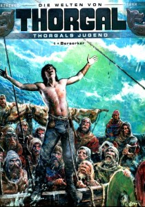 Die Welten von Thorgal - Thorgals Jugend 4: Berserker