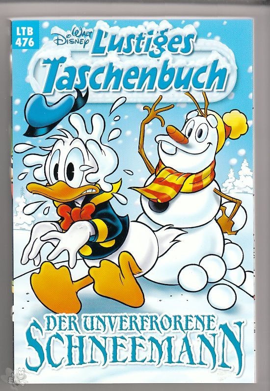 Walt Disneys Lustige Taschenbücher 476: Der unverfrorene Schneemann