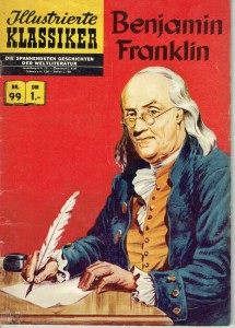 Illustrierte Klassiker 99: Benjamin Franklin (1. Auflage)