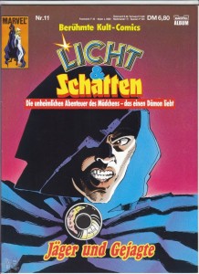 Licht &amp; Schatten 11: Jäger und Gejagte