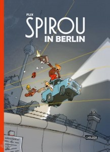 Spirou in Berlin : (Luxusausgabe)