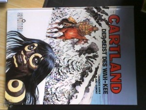 Cartland 3: Der Geist des Wah-Kee (Hardcover)