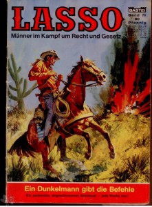 Lasso 70: Ein Dunkelmann gibt die Befehle