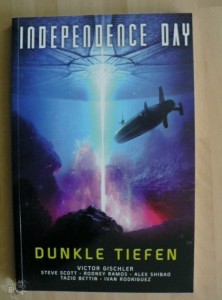 Independence Day : Dunkle Tiefen