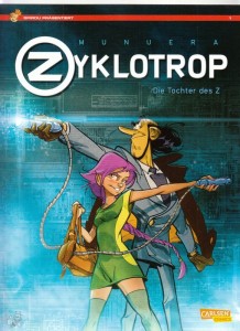 Spirou präsentiert 1: Zyklotrop: Die Tochter des Z