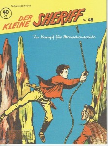 Der kleine Sheriff 48: Im Kampf für Menschenrechte