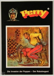 Perry 9: Die Invasion der Puppen / Der Robotregent
